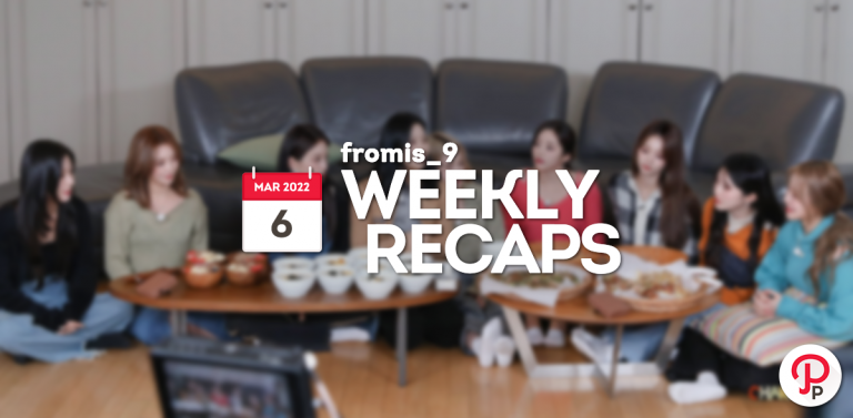 220306 – fromis_9 Weekly Recap