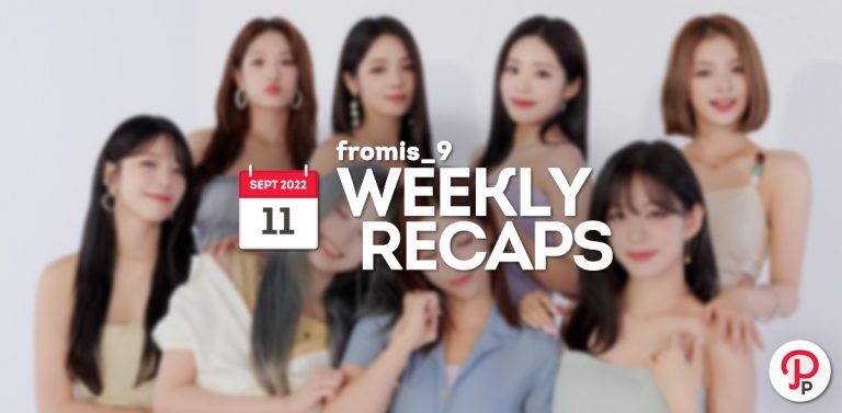 220911 – fromis_9 Weekly Recap
