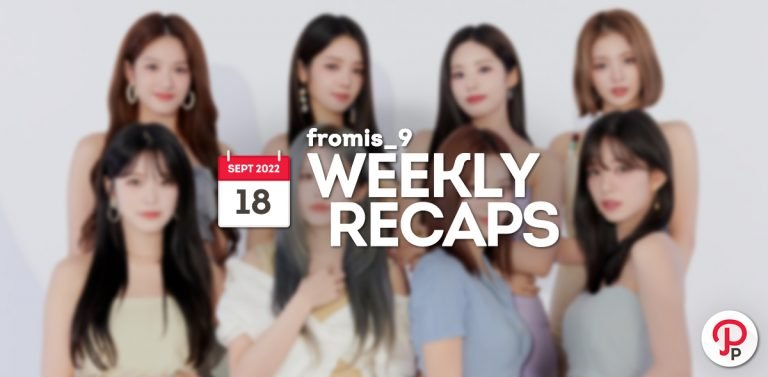 220918 – fromis_9 Weekly Recap