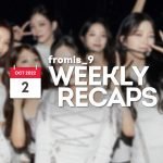 221002 – fromis_9 Weekly Recap