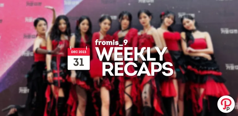 231231 – fromis_9 Weekly Recap