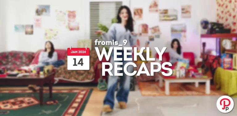 240114 – fromis_9 Weekly Recap