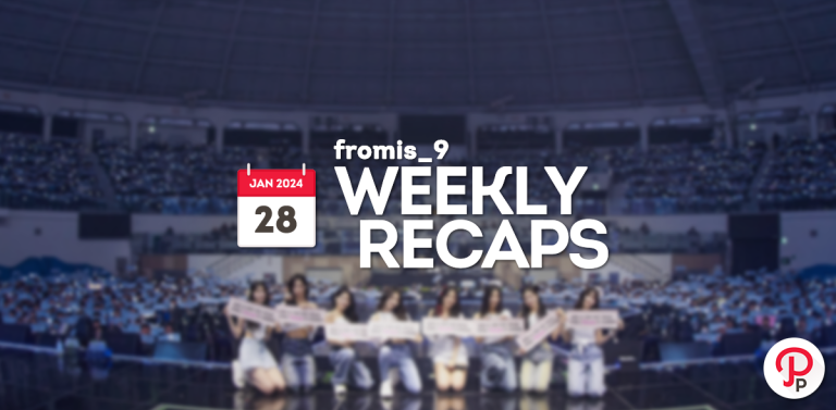 240128 – fromis_9 Weekly Recap
