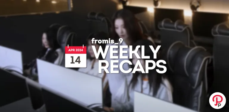 240414 – fromis_9 Weekly Recap