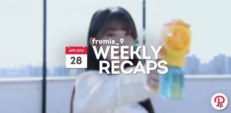 240428 – fromis_9 Weekly Recap