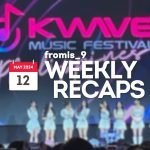 240512 – fromis_9 Weekly Recap