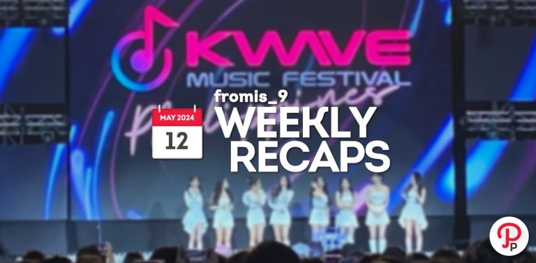 240512 – fromis_9 Weekly Recap