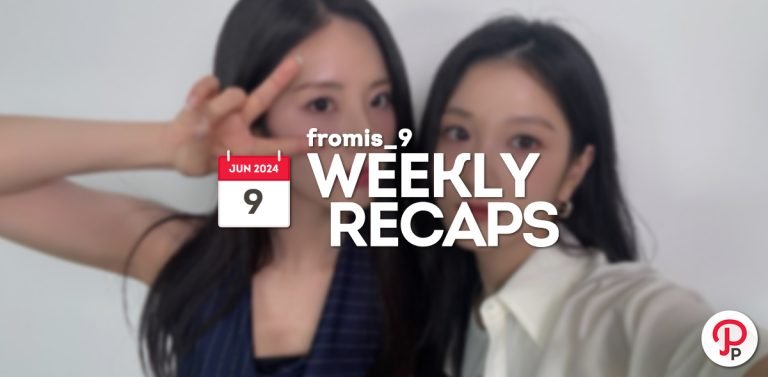 240609 – fromis_9 Weekly Recap