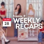 240728 – fromis_9 Weekly Recap