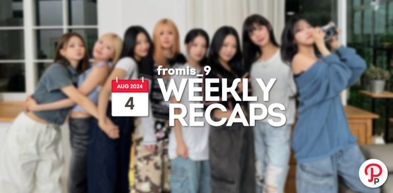 240804 – fromis_9 Weekly Recap
