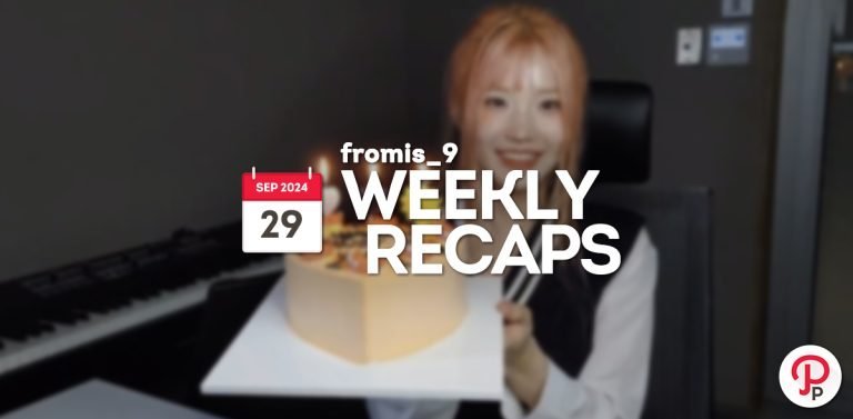 240929 – fromis_9 Weekly Recap
