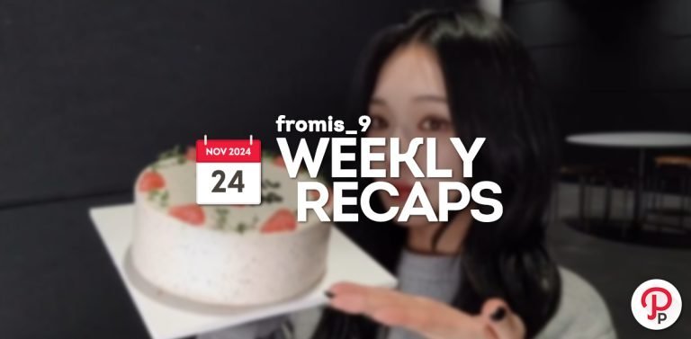 241124 – fromis_9 Weekly Recap