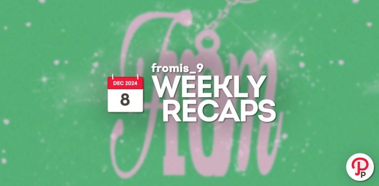 241208 – fromis_9 Weekly Recap