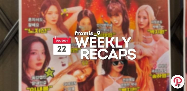 241222 – fromis_9 Weekly Recap