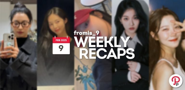 250209 – fromis_9 Weekly Recap