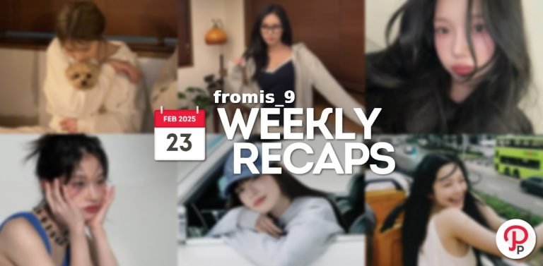 250223 – fromis_9 Weekly Recap