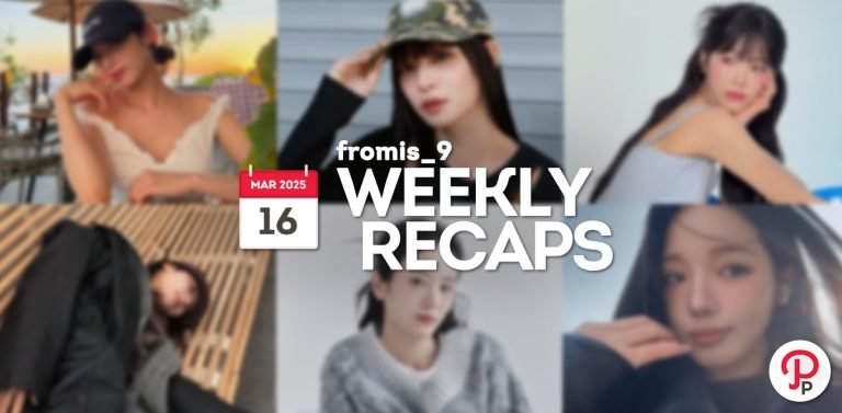 250316 – fromis_9 Weekly Recap
