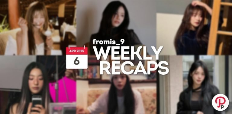 250406 – fromis_9 Weekly Recap