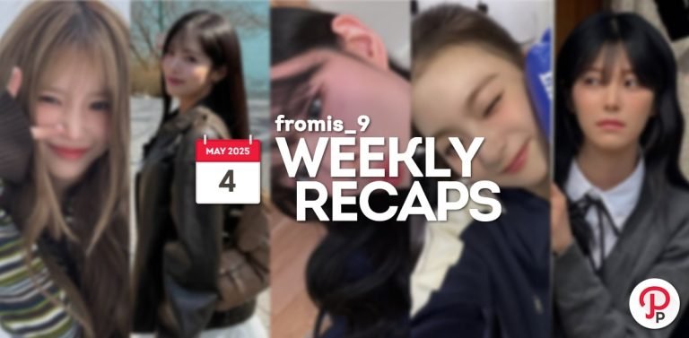 250504 – fromis_9 Weekly Recap