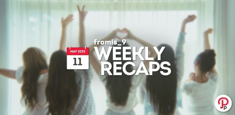 250511 – fromis_9 Weekly Recap