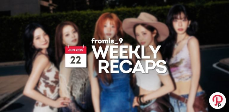 250622 – fromis_9 Weekly Recap