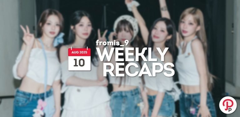 250810 – fromis_9 Weekly Recap