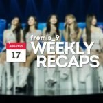 250817 – fromis_9 Weekly Recap