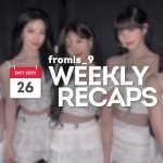 251026 – fromis_9 Weekly Recap