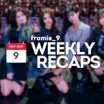 251109 – fromis_9 Weekly Recap