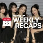 251123 – fromis_9 Weekly Recap