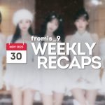 251130 – fromis_9 Weekly Recap