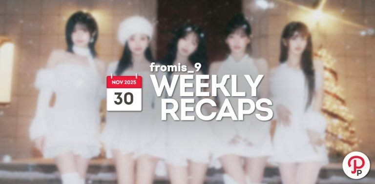 251130 – fromis_9 Weekly Recap