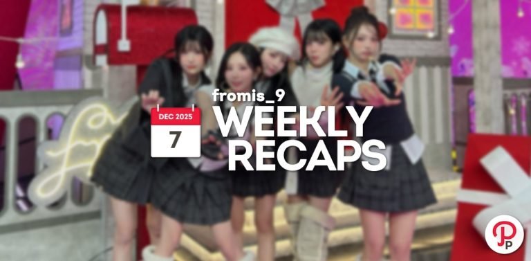 251207 – fromis_9 Weekly Recap